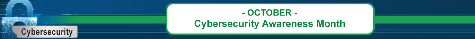 October is Cyber Security Awareness Month