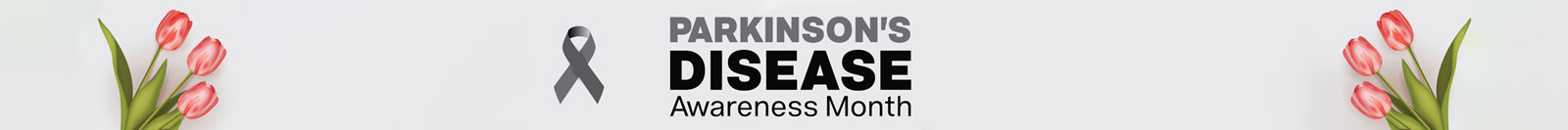 April is Parkinson's Disease Awareness Month