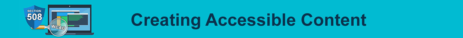 Creating Accessible Content